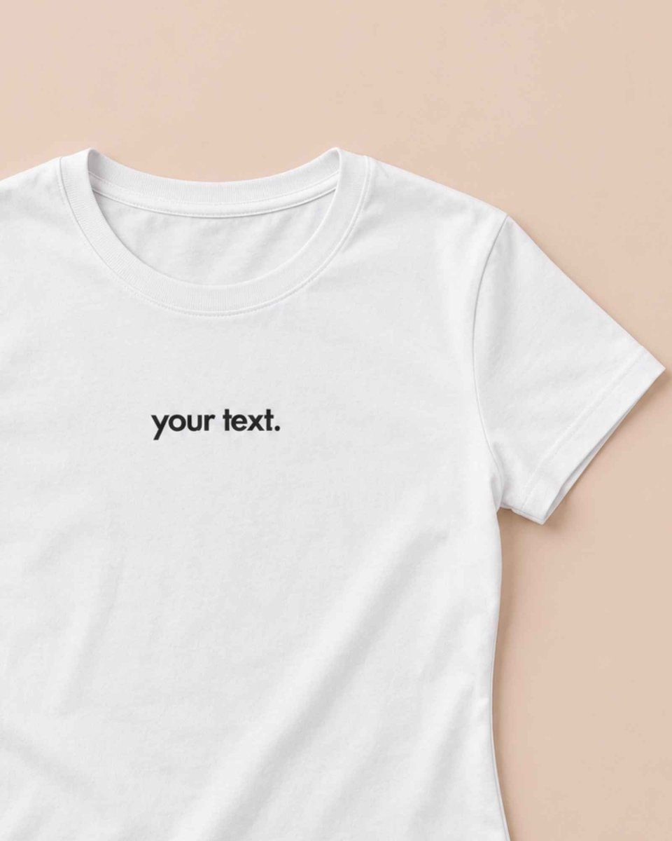 Women's T-Shirts · Choose a Heartfelt Message - Studio Sonntag